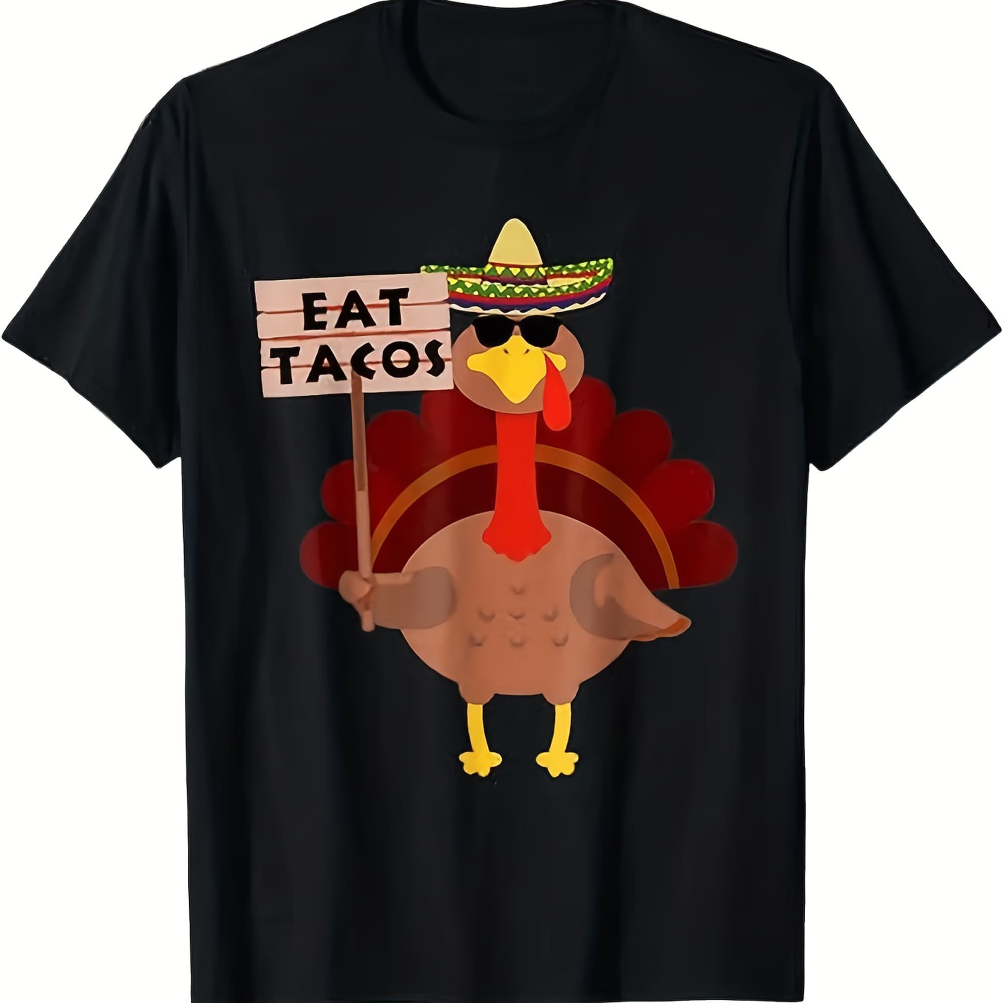 Unisex Thanksgiving Graphic Tee, Funny Turkey with Sombrero Holding Eat Tacos Sign Humor Taco Holiday Short Sleeve T-Shirt for Men Women