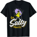 “Stay Salty” Funny T-Shirt | Humorous Saying Graphic Tee, 100% Cotton Casual Top