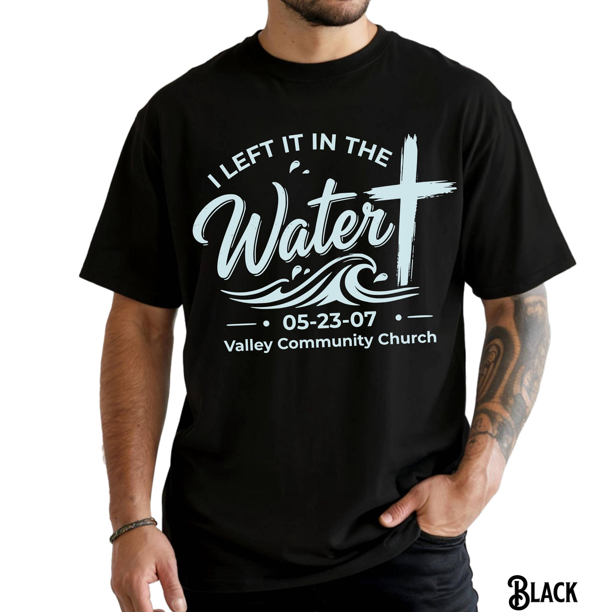 I Left It in the Water Baptism T-Shirt, Personalized Date and Church Name Faith Tee, Christian Baptism Gift, Comfort Colors Style Short Sleeve Top