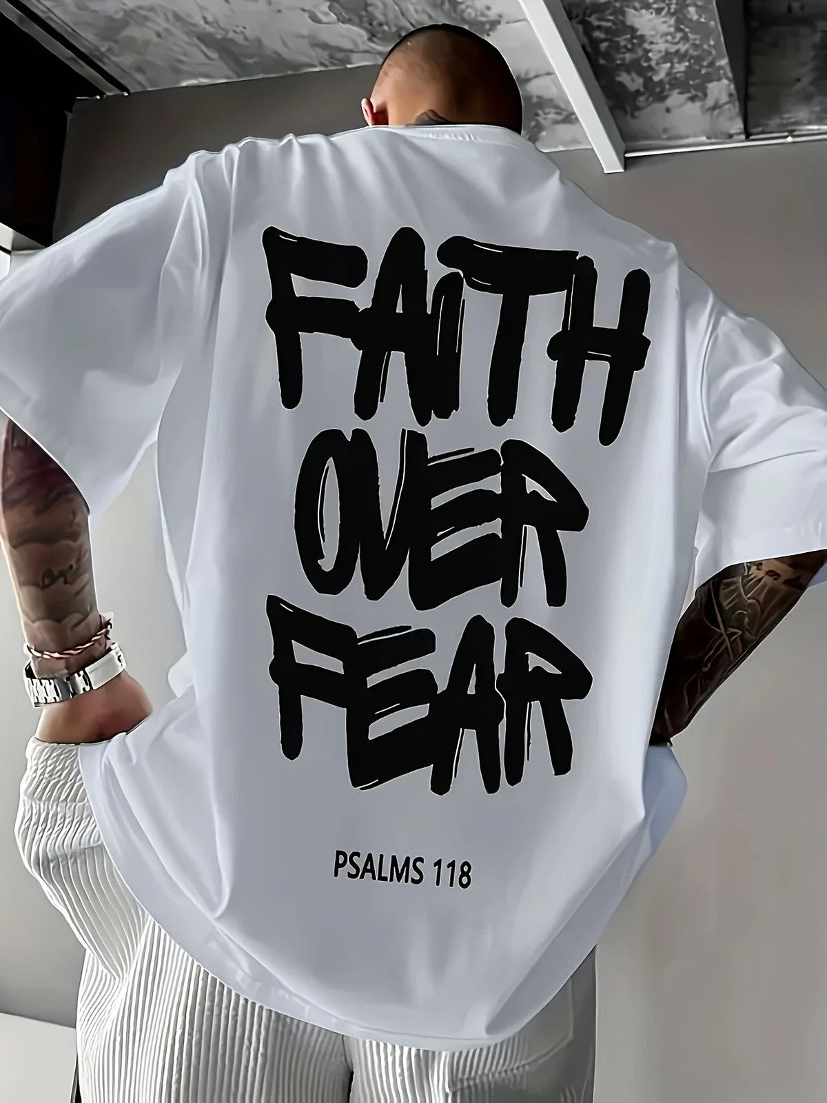 Faith Over Fear Psalms 118 Graphic T-Shirt Christian Inspirational Tee