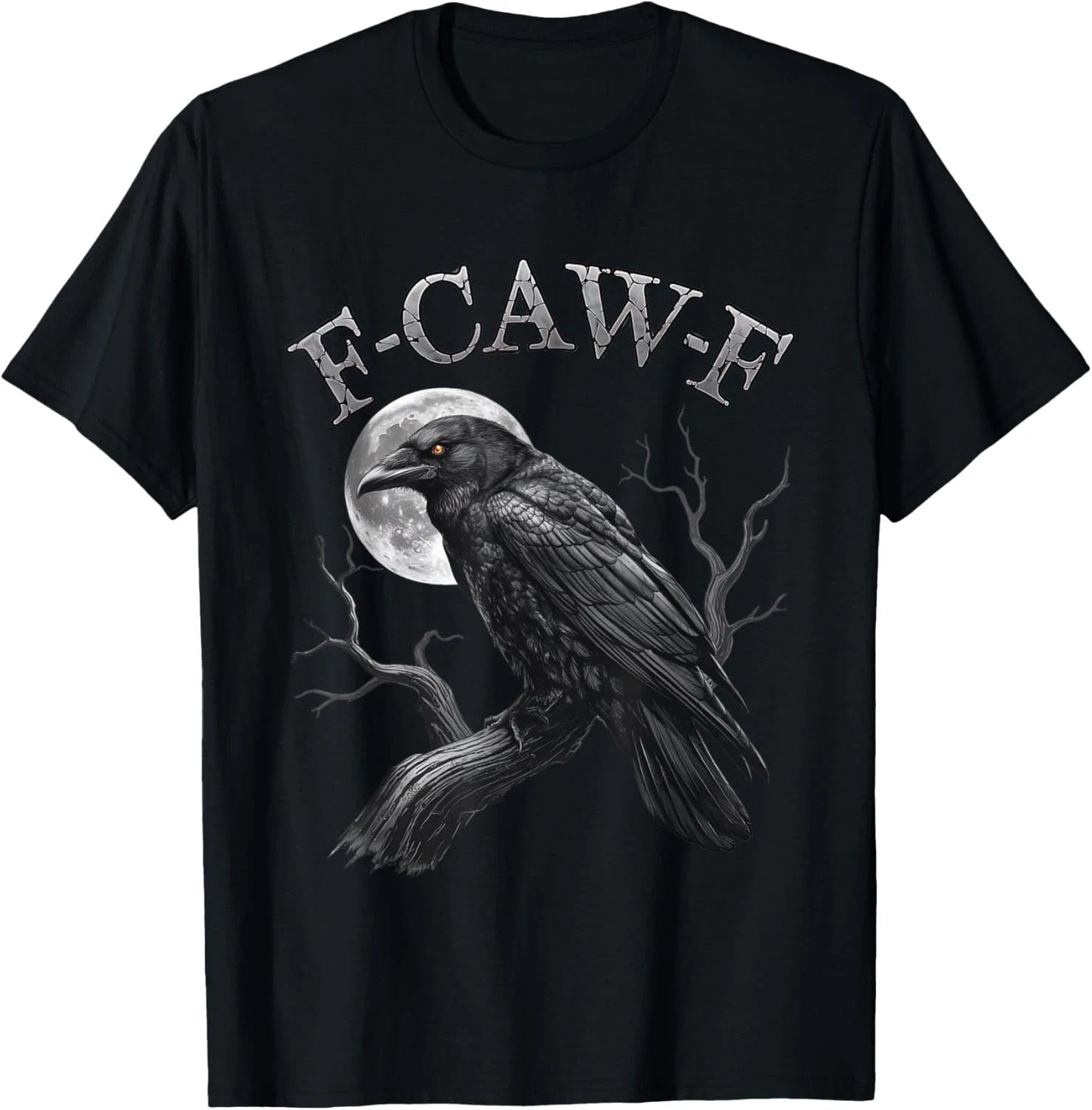 Black Crow, F-Caw-F Funny Black Bird moon Gothic Adult Humor Unisex T-Shirt
